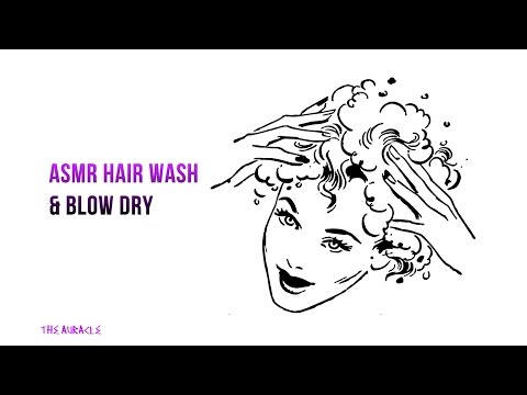 [ASMR] ★ Hair Wash & Blow Dry ★ Shampooing sounds [Personal Attention] [Binaural]