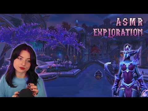 [ASMR] WoW Suramar Exploration 🔮 Zoo Visit, Nighthold, Gardens, Whispering