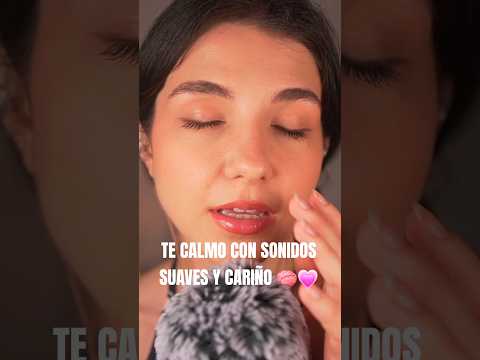 Te calmo con sonidos suaves y cariño 🧠💗 #asmr #shorts