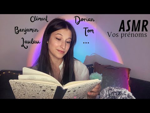 ASMR FR  - JE CHUCHOTE VOS PRENOMS ( + déclencheurs )