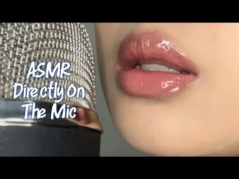 ASMR Mouthsounds Directly On The Mic 🎙️