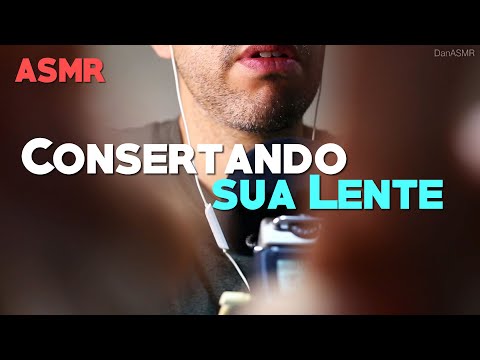 ASMR CONSERTANDO SUA LENTE (durma em 14 minutos!)