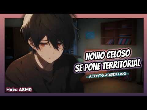 ASMR Roleplay - Novio celoso se pone territorial - Haku ASMR
