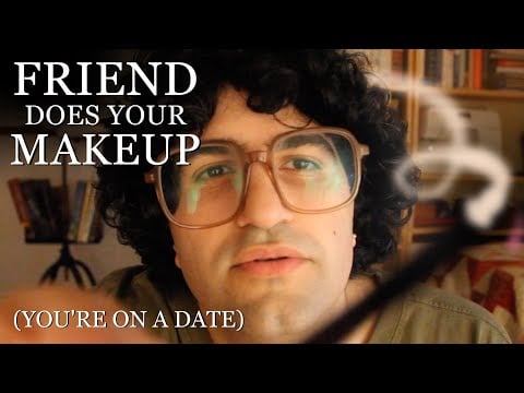 [ASMR] Friend Does Your Makeup in the Bathroom (You're on a Date)