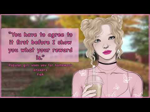 Popular girl uses you for homework answers [shy listener] [popular girl] [F4A][F4M][F4F]