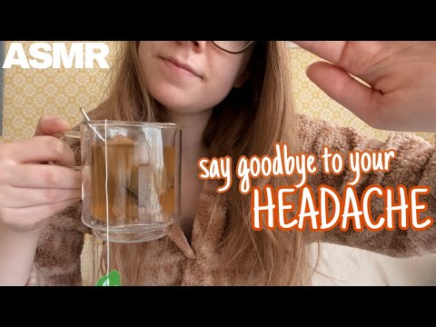 ASMR Helping You Get Rid of Your Headache | Very Soothing☁️