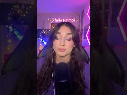 5 faits surprenants sur moi! ASMR