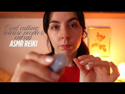 ASMR Reiki | cord cutting with people who hurt you | let go of the narrative | shift identity
