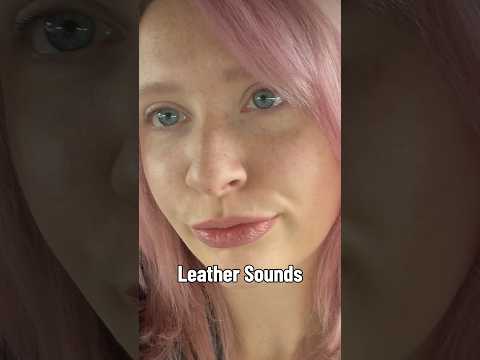 Do you like leather tapping sounds? 🤔