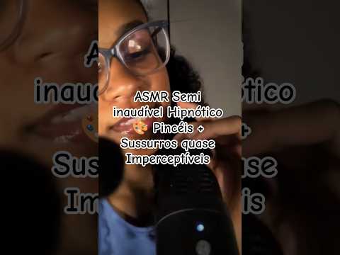 ASMR Semi inaudível Hipnótico 🎨 Pincéis + Sussurros quase Imperceptíveis #asmr