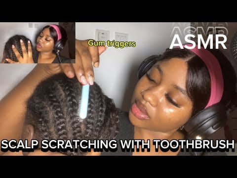 ASMR💫SCALP SCRATCHING WITH TOOTHBRUSH