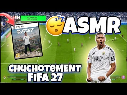 ASMR Français • CHUCHOTEMENT ET JE T'ENDORS SUR FC27 ! 😴