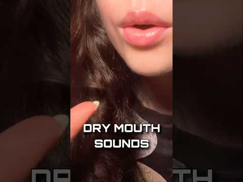 ASMR DRY MOUTH SOUNDS #asmr #relax #shorts
