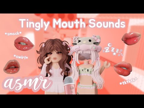 ꒰ Roblox ASMR 🎀 ꒱ The Tingliest Mouth Sounds To Fall Asleep To 👄💭 𝜗𝜚 ˎˊ˗