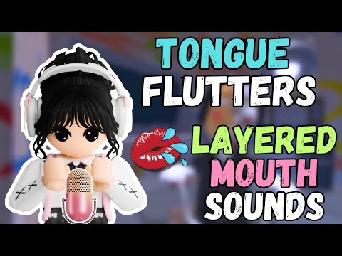 Roblox ASMR: WET Tongue Fluttering + EXTREME Layered Mouth Sounds