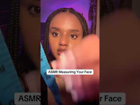 ASMR Measuring Your Face #asmrshorts