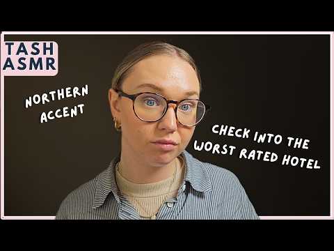 ASMR RUDE Hotel Check in (Northern English Accent)