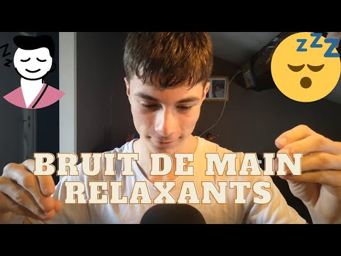 ASMR Français - 🙌 Bruits de Mains et Chuchotements 🙌