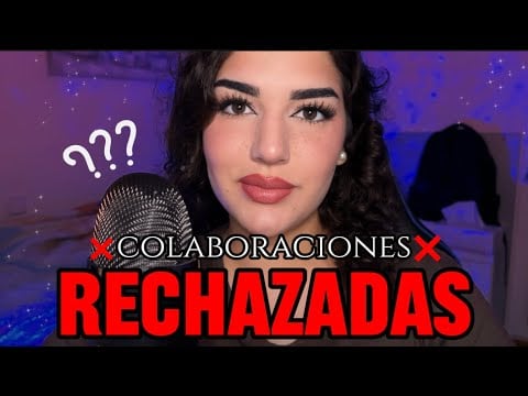 ASMR COLABORACIONES QUE HE RECHAZADO 🤣 Cosas muy extrañas…