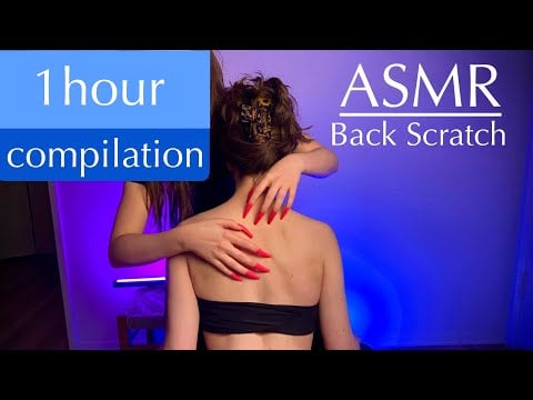 ASMR Compilation 1 Hour🩵 Back Scratches, Arm Scalp Nape and Neck Scratches, Long nails, No Talking
