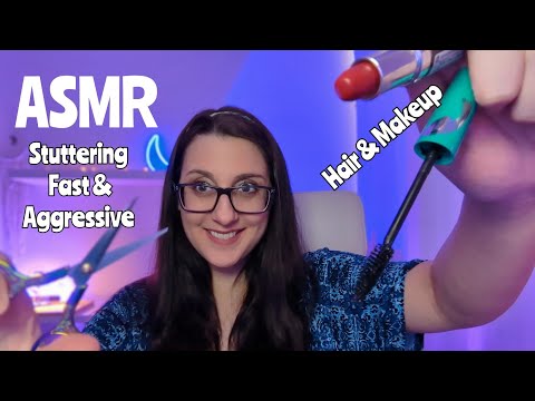 Fast Repetitive Stuttering ASMR For ADHD (Makeup and Haircut Roleplay)