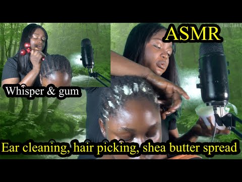 ASMR ✨ whisper & nature sound Scalp blowing, picking, Ear cleaning, shea butter spread