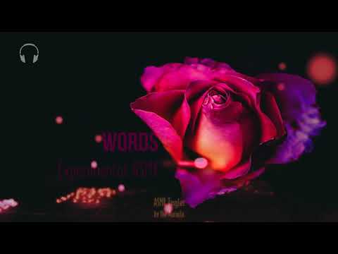 Words [ASMR] ★ Experimental Tingles ★ 3d sounds [Binaural] [close whispers] [softly spoken] [layers]