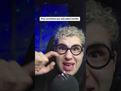 Pov: LOS HATERS QUE SOLO SABEN INSULTAR #asmr #relax #shorts #short #humor #memes #pov