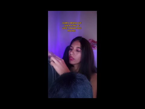 Asmr a menina que senta atrás de você tirando piolho. #asmrshorts #shorts