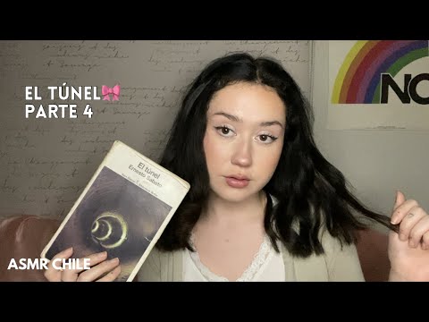 ASMR LEYENDO PARA QUE TE RELAJES✨ EL TÚNEL PT. 4