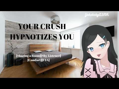 Your Crush Hypnotizes You [Sharing a Room[Comfort][Shy Listener][ASMR][F4A]