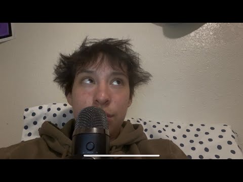 doing ASMR until I fall asleep 