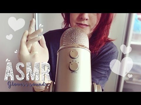 ASMR Français ~ Gloves's sounds / Bruit de gants