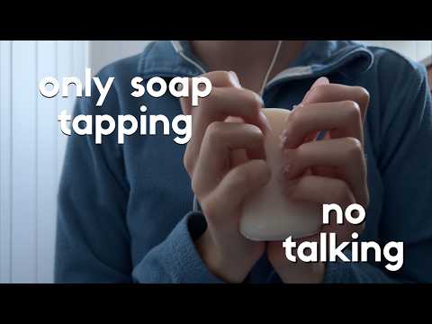 ASMR Soap Bar Tapping 🧼✨ No Talking