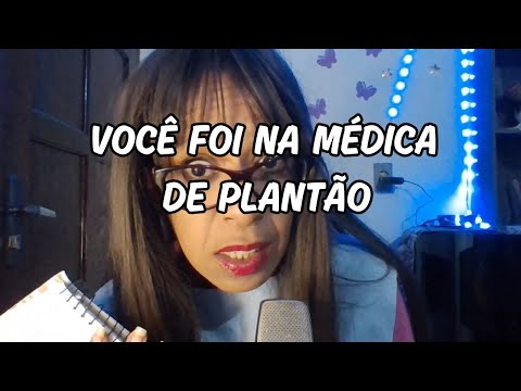 A MÉDICA DE PLANTÃO ATENDE VOCÊ  #asmr   #asmrroleplay   #humor  #doctorasmr