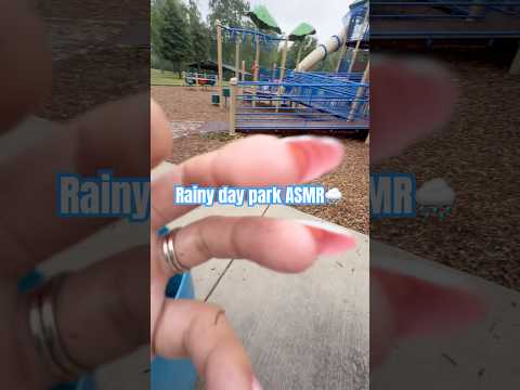 Rainy park ASMR😌 #asmr #shorts