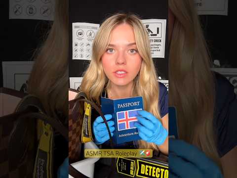 #asmr Airport Security Roleplay ✈️ #tsa #asmrvideo #skit #airport #asmrshorts #asmrsounds