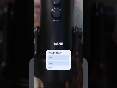 ASMR || This or That?