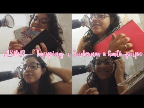 ASMR - Tapping em cadernos e agendas, bate papo e sussurros