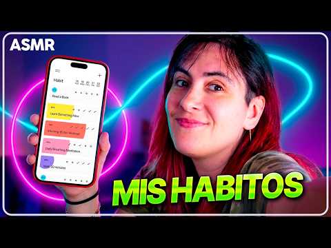 ASMR Configuro mis HABITOS susurrando contigo (APP HABIT)