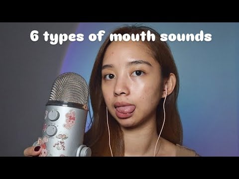 ASMR Exploring 6 Types of Mouth Sounds ✨Intense & Soft
