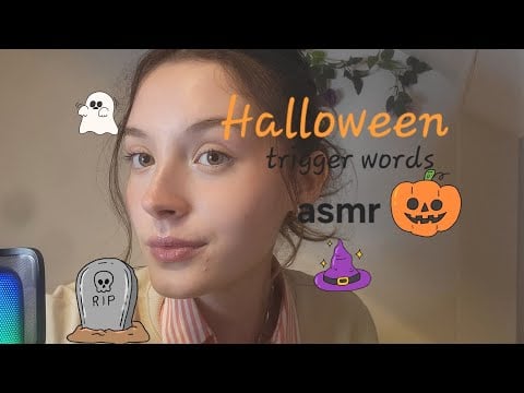 Halloween trigger words asmr 