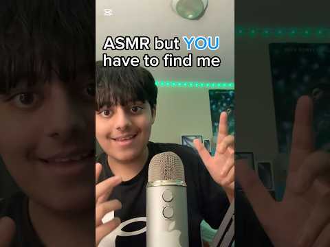ASMR But You Have To Find Me #asmr #triggersforsleep #asmrtriggers