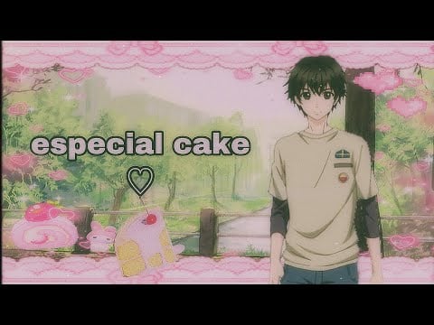 especial cake 🍰 / ROLEPLAY ASMR gai ♡