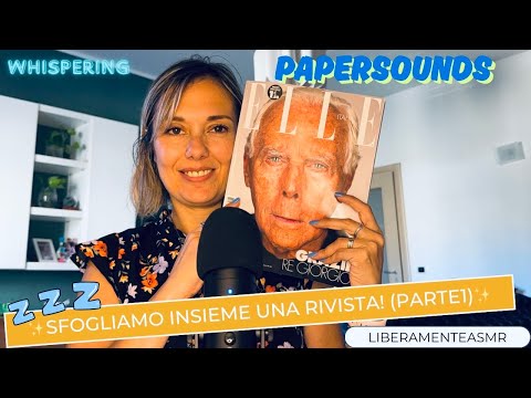 Asmr ita Whispering Triggers ✨Sfogliamo insieme una rivista (parte 1)✨ #papersounds 