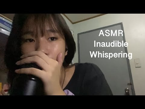ASMR Inaudible Whispering Ramble!