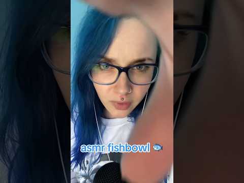 never really done this trigger before, is it good?￼ 😓 #shorts #fishbowleffect #asmr #asmrinaudible