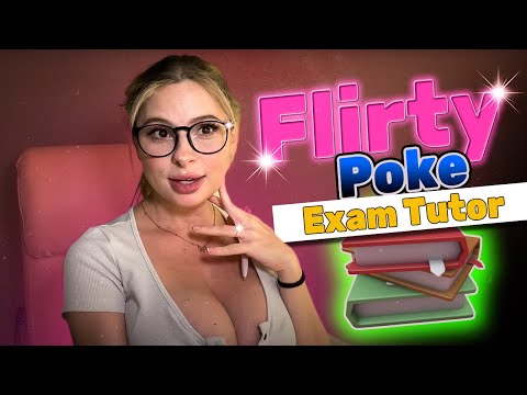 Flirty Poke Exam Tutor - ASMR RP / soft spoken, flirty tutor, nerdy, pokemon