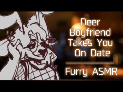 [Furry ASMR] Your Cute Deer Boyfriend Takes You On A Date | Part 1