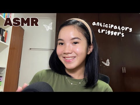 ASMR | Anticipation & Stuttering Trigger 🙂‍↔️🫷🏼